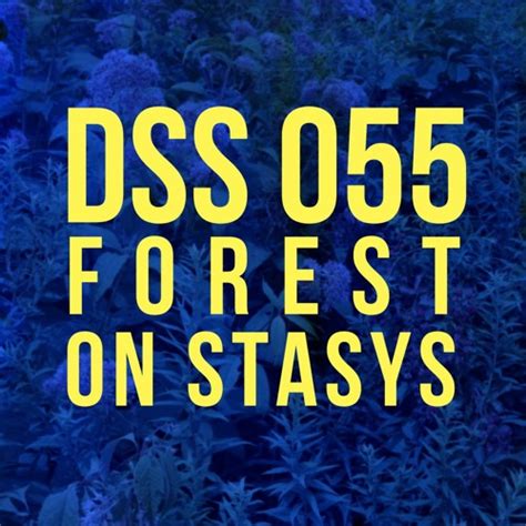 Stream Dss Forest On Stasys By Deep Space Series Listen Online