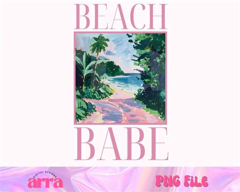 Trendy Summer Png Beach Babe Png Beach Vibes Png Aesthetic Summer Png Coquette Beach Png Tshirt