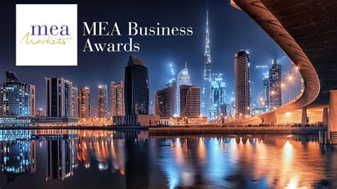 Mea Markets Magazine Announces The Winners Of The 2020 Mea Business