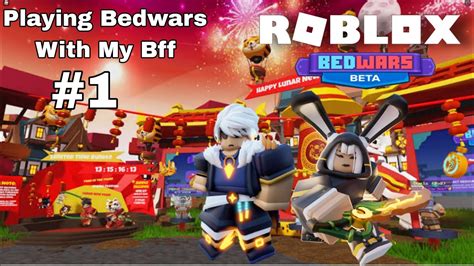 Playing Bedwars With My Bff On A New Account Part Robloxbedwars