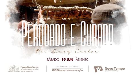 CULTO DE ADORAÇÃO PERDOADO E CURADO 19 06 2021 YouTube