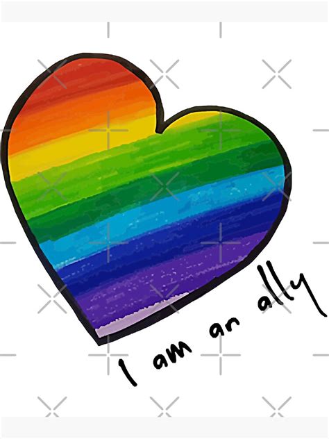 Lgbtq I Am An Ally Gay Lesbian Bi Pride Rainbow Heart Poster For Sale By Gardnewerd Redbubble