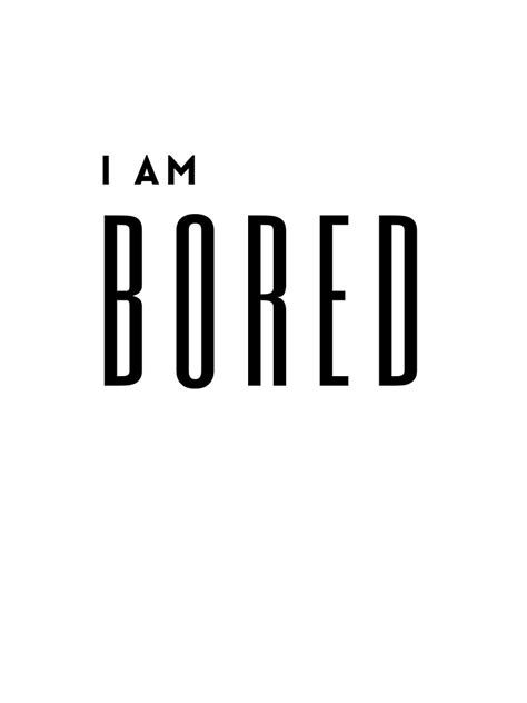 I Am Bored Kids T Shirt For Sale By Summers Cool Redbubble