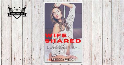 Wife Shared Bisexual Rough Menage MMF Ganged Erotic Group Short Adult Taboo Sex Story Hot FF