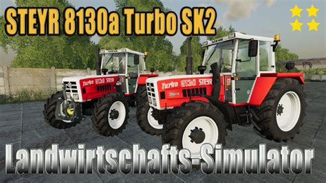 Ls Modvorstellung Landwirtschafts Simulator Steyr A Turbo Sk