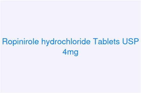 Ropinirole Hydrochloride Tablets Usp 4mg