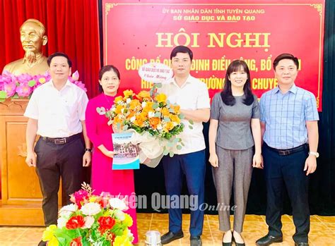 truong thpt chuyen tuyen quang  hieu truong moi bao tuyen quang dien tu