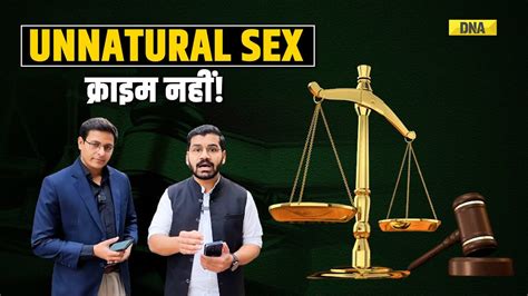 Unnatural Sex करइम नह New Criminal Law म कय कछ बदलग IPC