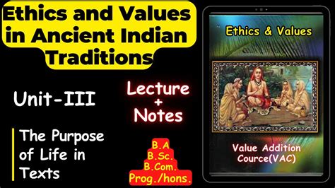 Lecture Unit The Purpose Of Life In Texts Ethics Values In