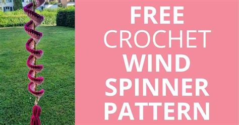 8 Wind Spinner Free Crochet Pattern Artofit