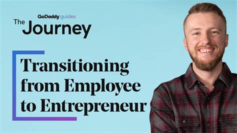 How To Transition From Employee To Entrepreneur The Journey Youtube