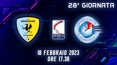 Arzignano Valchiampo Albinoleffe Giornata Lega Pro Febbraio