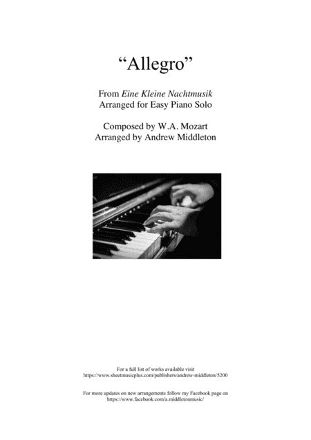 Allegro From Eine Kleine Nachtmusik Arranged For Easy Piano Arr