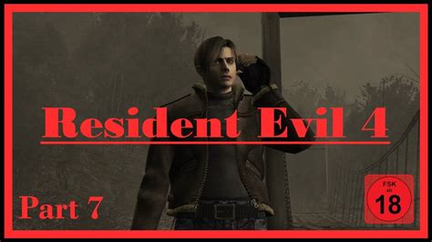 Lets Play Resident Evil 4 Part 7 Raus Aus Meinem Haus YouTube