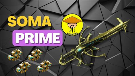 Soma Prime Warframe 4 Formas Nueva Build YouTube