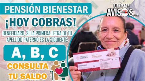 Pensión Bienestar 2023 Ya te cayó checa tu saldo estas Letras