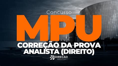 Concurso MPU análise do concurso e dicas de como passar Vídeo