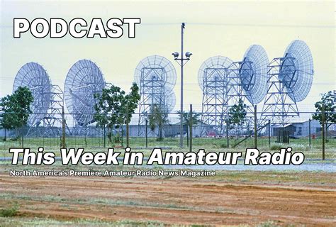 PODCAST This Week In Amateur Radio Edition 1232 This Week In