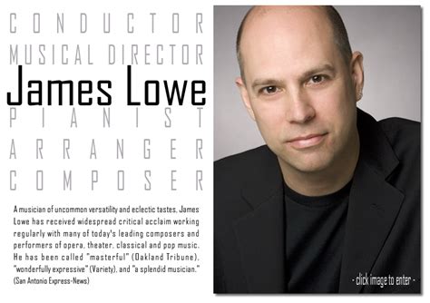 James Lowe Conductor Composer Arranger Musical Director Pianist