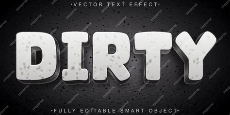 Premium Vector Dirty Vector Fully Editable Smart Object Text Effect