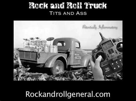 Rock And Roll Truck Tits And Ass YouTube