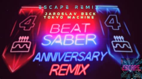 Escape Remix Jaroslav Beck Tokyo Machine Beat Saber Expert