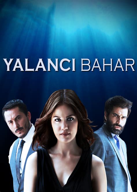 Yalancı Bahar İzle Star TV