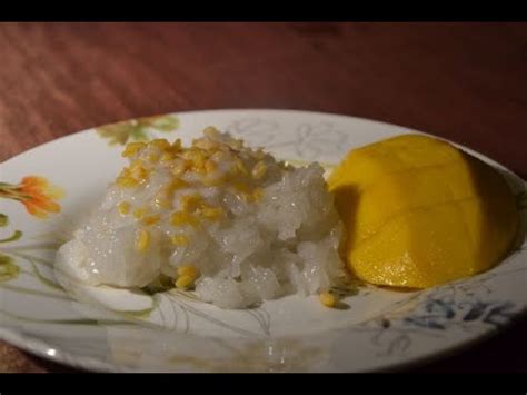 Recette Dessert Mangue Au Riz Gluant Et De Lait De Coco Khao Niew Ma