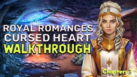 Royal Romances 5 Cursed Heart Chapter 3 Walkthrough No Skips