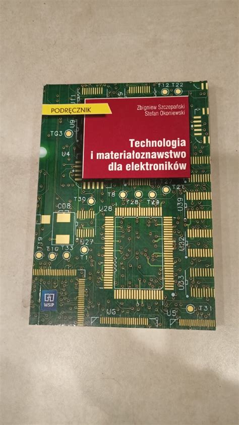 Technologia i materiałoznawstwo dla elektroników Bytom Kup teraz na