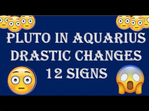 Pluto In Aquarius Why You Are Changed FOREVER 12 SIGNS YouTube