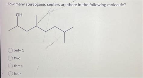 Solved How many stereogenic centers are there in the | Chegg.com