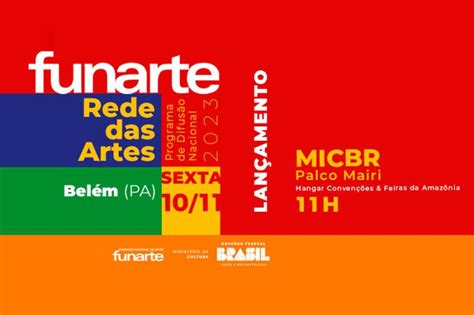 Funarte Lan A Rede Das Artes Cinco Editais E Investimento De R