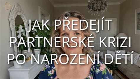 DENISA ŘÍHA PALEČKOVÁ Jak předejít partnerské krizi po narození dětí