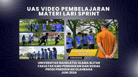 UAS MICROTEACHING VIDEO PEMBELAJARAN MATERI LARI SPRINT UNIVERSITAS