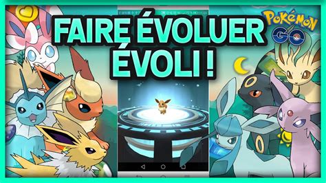 Comment Faire Voluer Voli Sur Pok Mon Go Choisir Son Volution