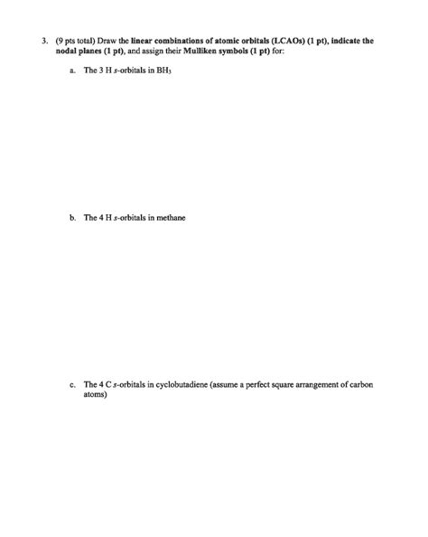 3. (9 pts total) Draw the linear combinations of atomic orbitals (LCAOs ...