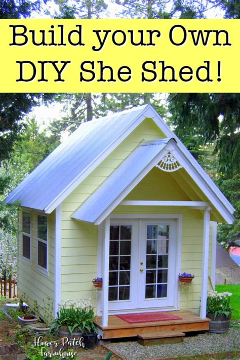 Building My She Shed Flower Patch Farmhouse