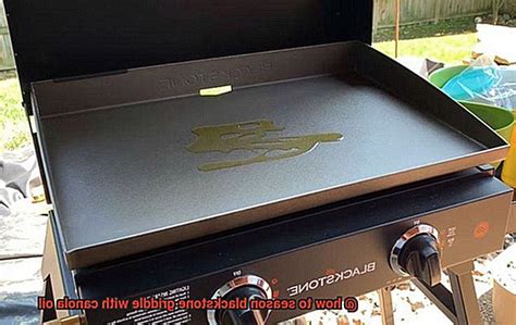 How To Season Blackstone Griddle With Canola Oil Pastime Bar And Grill