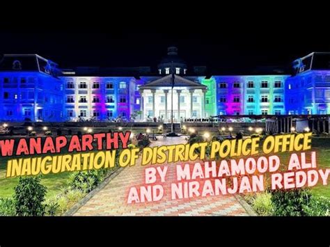 Inauguration Of Wanaparthy District Police Office Dpo By Home