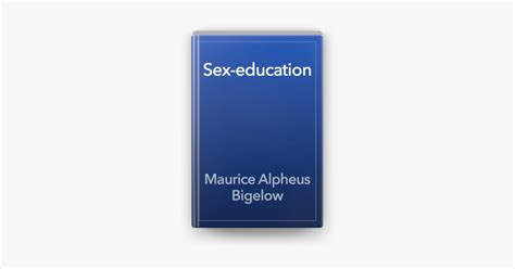 Sex Education By Maurice Alpheus Bigelow On Apple Books