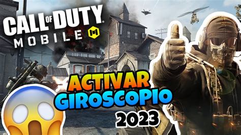 Como ACTIVAR El GIROSCOPIO En CALL OF DUTY MOBILE 2023 YouTube