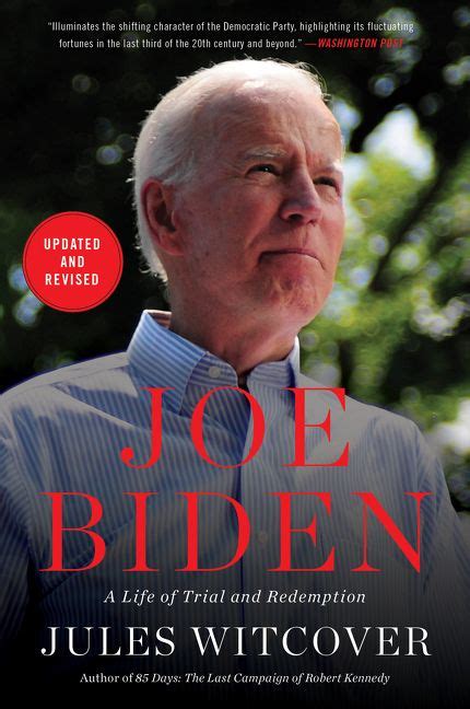 Joe Biden: A Life of Trial and Redemption by Jules Witcover | Goodreads