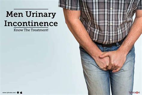 Men Urinary Incontinence - Know The Treatment! - By Dr. Irfan Shaikh ...