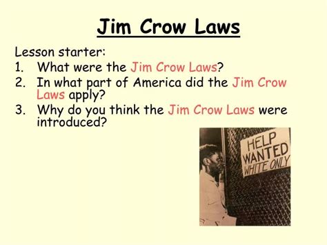 PPT - Jim Crow Laws PowerPoint Presentation, free download - ID:6396638