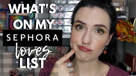 Whats On My Sephora Loves List Help Me Choose My Sephora Vib Sale Haul Sephora