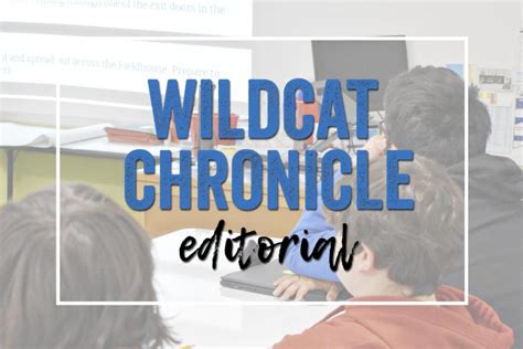 Editorials Wildcat Chronicle
