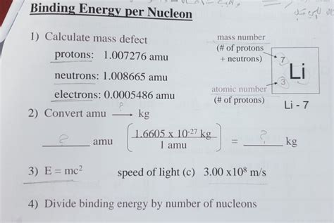 Solved Binding Energy per Nucleon 1) Calculate mass defect | Chegg.com 