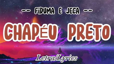 Chap U Preto Letra Lyrics Fiduma E Jeca Youtube