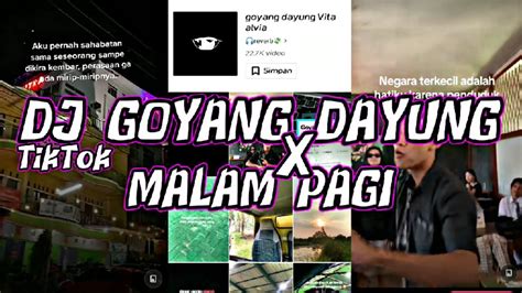 Dj Goyang Dayung X Malam Pagi Slowed Tiktok By Maman Fvndy Terbaru ‼️